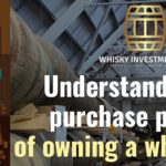 Understanding The Whisky Cask Purchase Process
